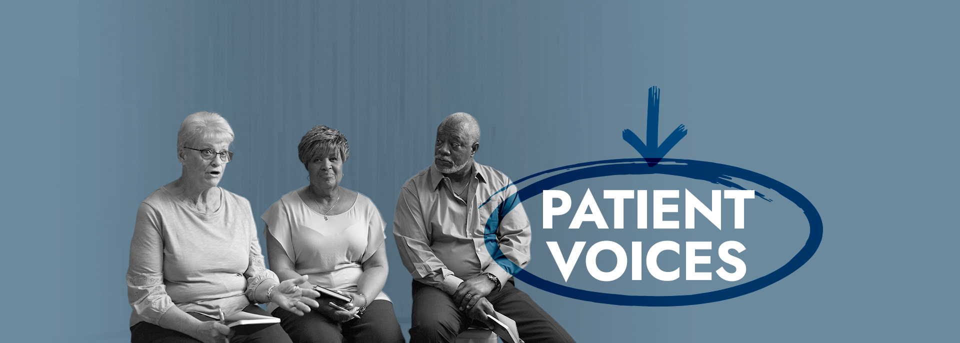 Image: 3 seniors sitting down, 2 female, 1 male. Text: Patient Voices.
